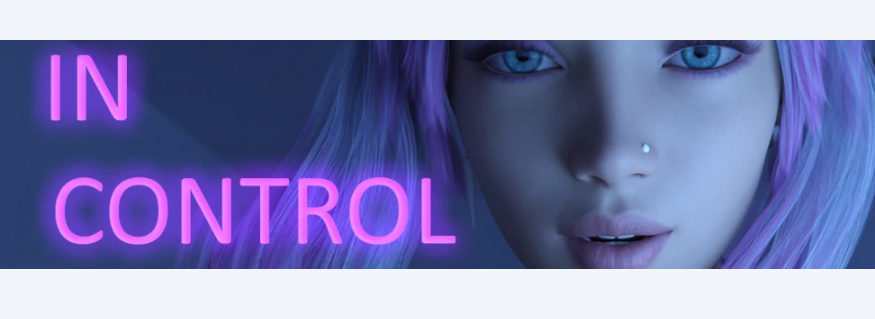 【PC/安卓/AI汉化版/3D/欧美/SLG游戏/5.34G】尽在掌控 (In Control) Ver0.3 Reboot AI汉化版+PC+安卓+3D欧美SLG游戏+5.34G